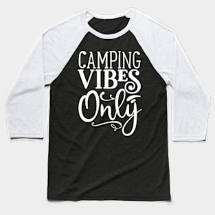 Camping Vibes Baseball T-Shirt